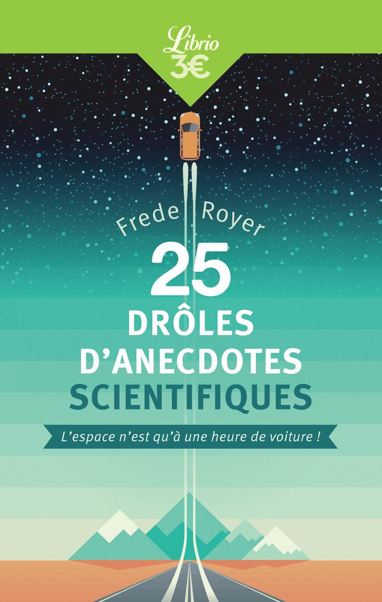 25 drôles d'anecdotes scientifiques