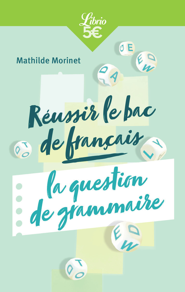 Réussir le bac de français : la question de grammaire