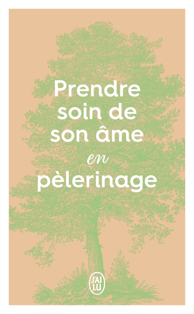 Prendre soin de son âme en pélerinage