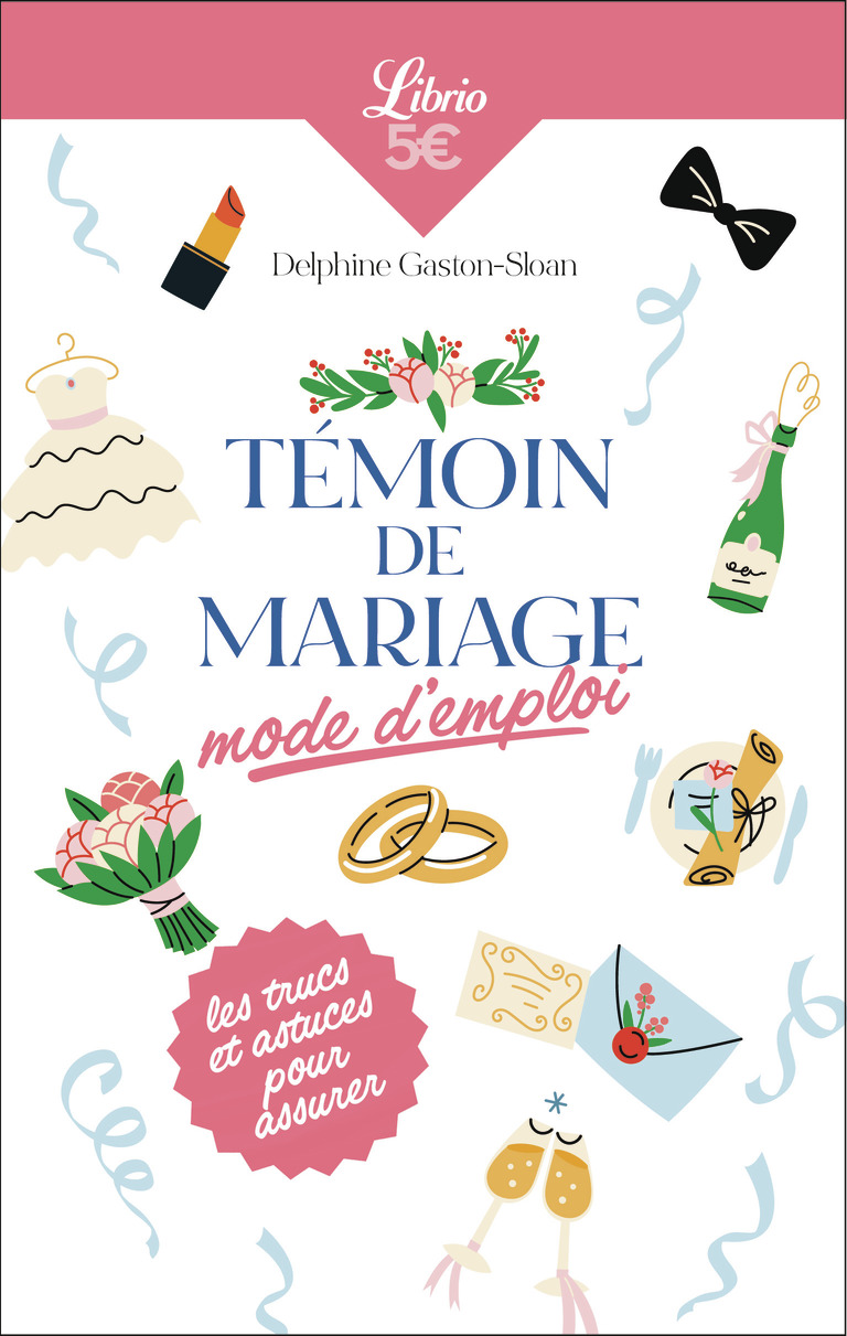 Témoin de mariage : mode d'emploi
