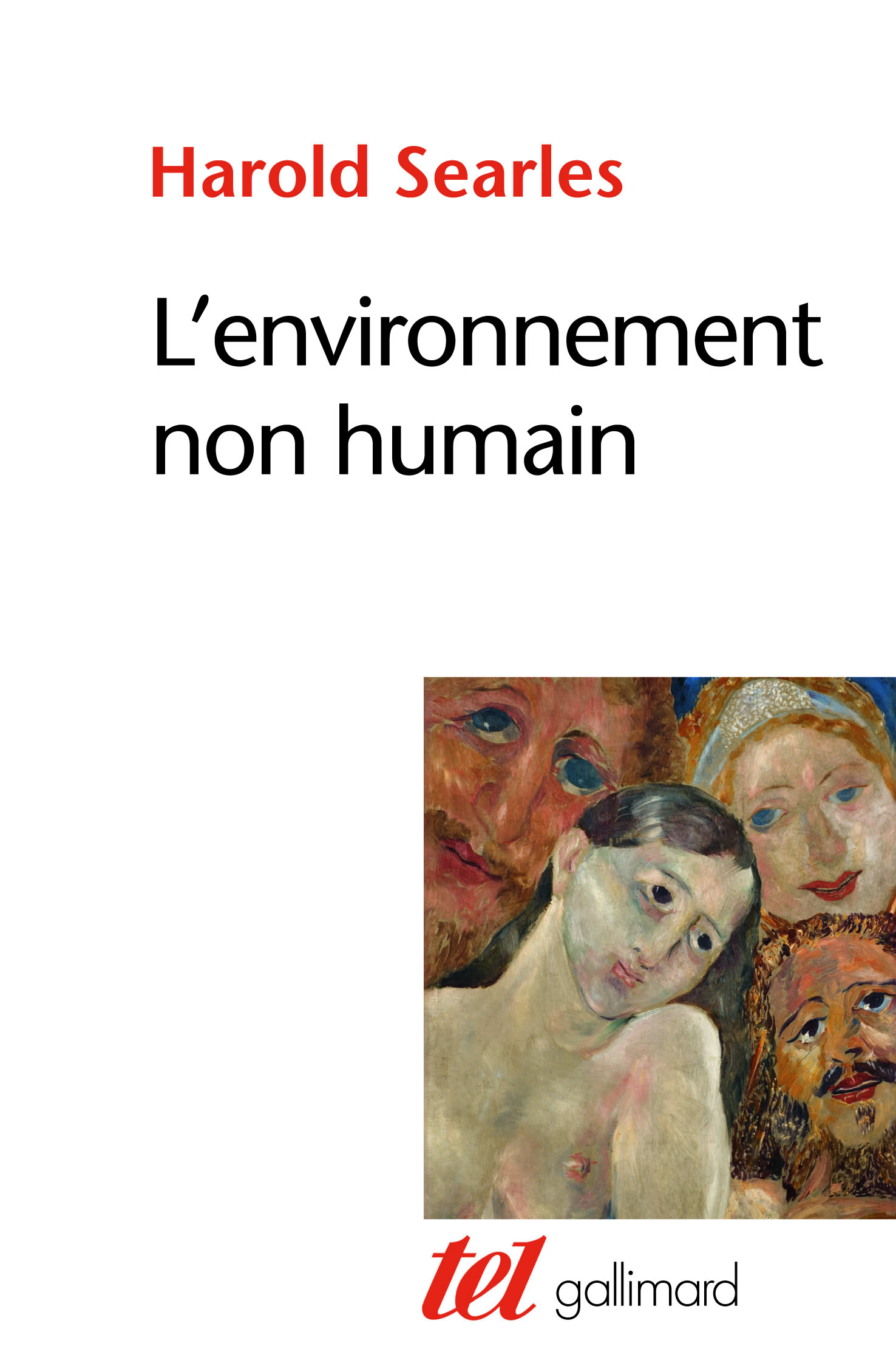 L'environnement non humain de Harold Searles | Gallimard
