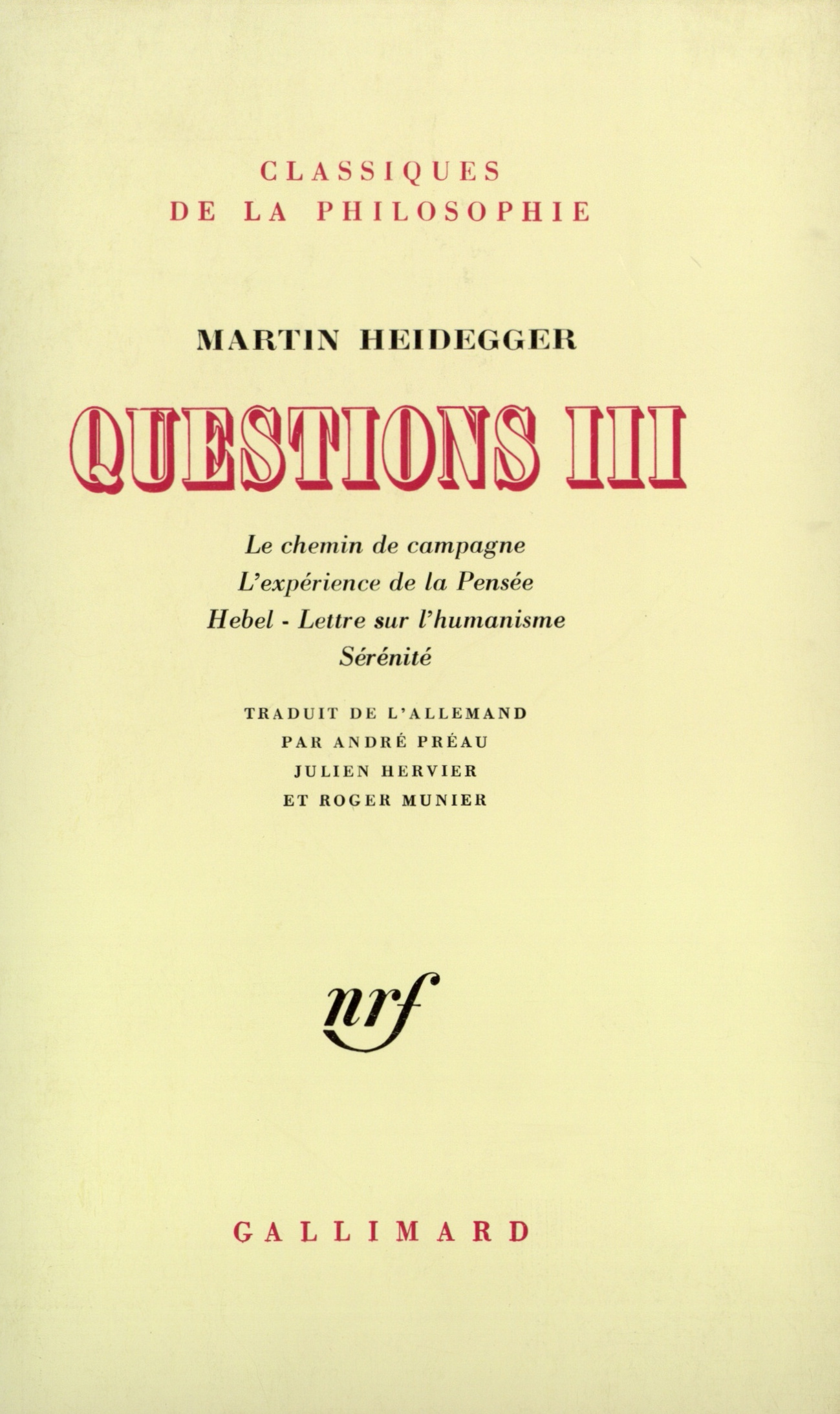 Questions - 3 III de Martin Heidegger | Gallimard