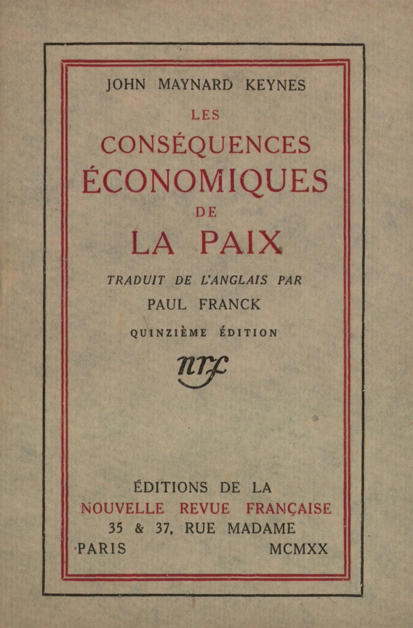 Les Conséquences économiques de la paix de John Maynard Keynes | Gallimard