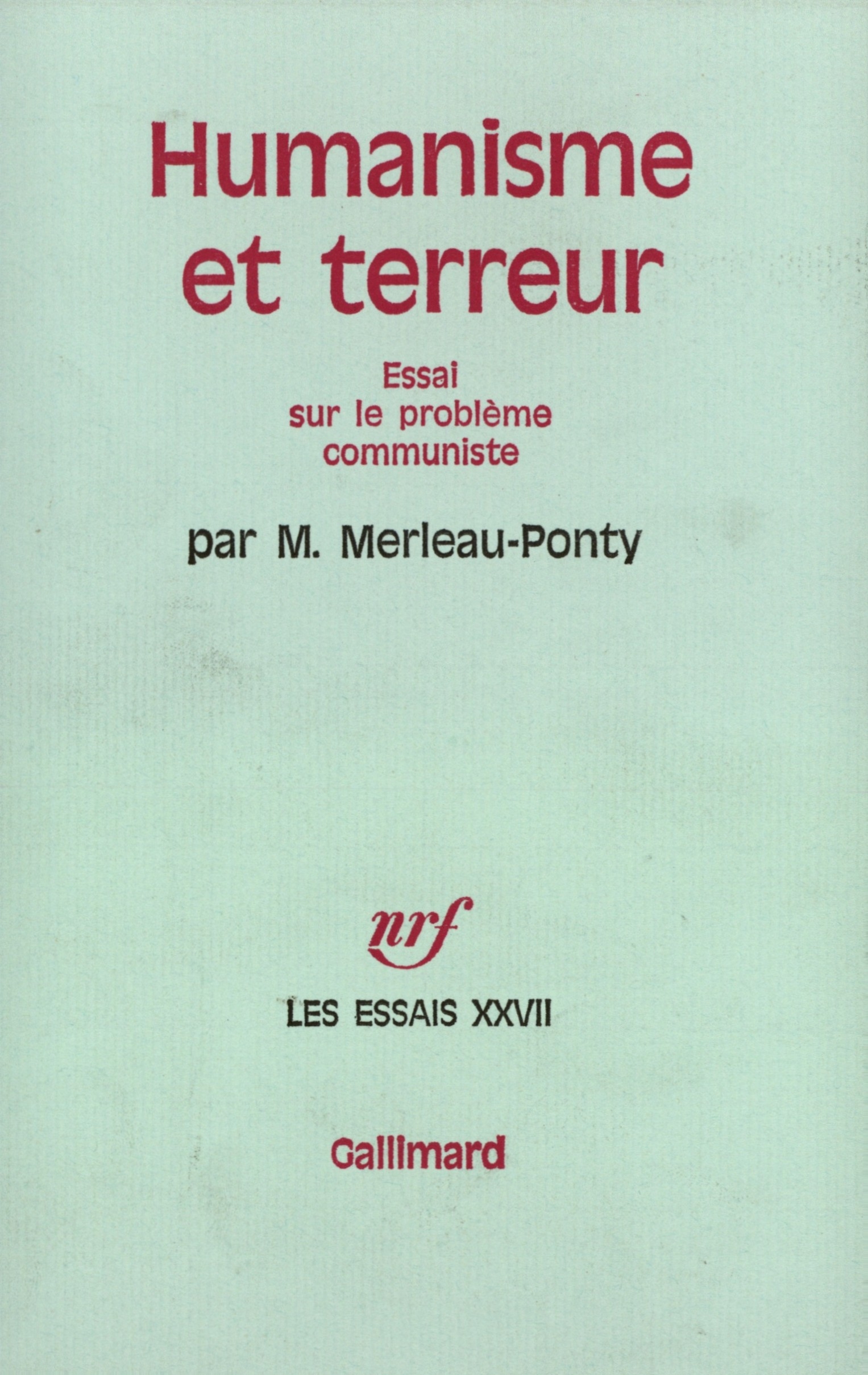 ヒューマニズムとテロ Humanisme et terreur Humanisme et terreur de Maurice Merleau-Ponty | Gallimard