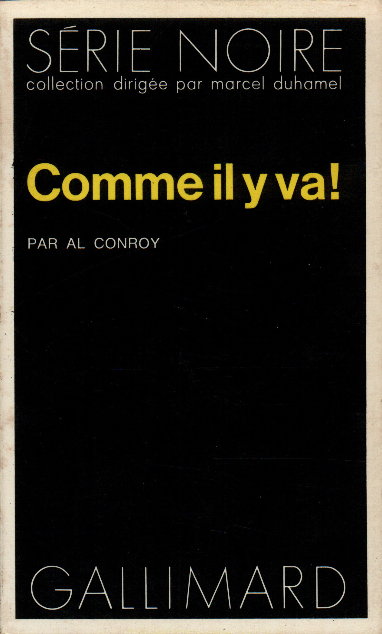 Comme il y va! de Al Conroy | Gallimard