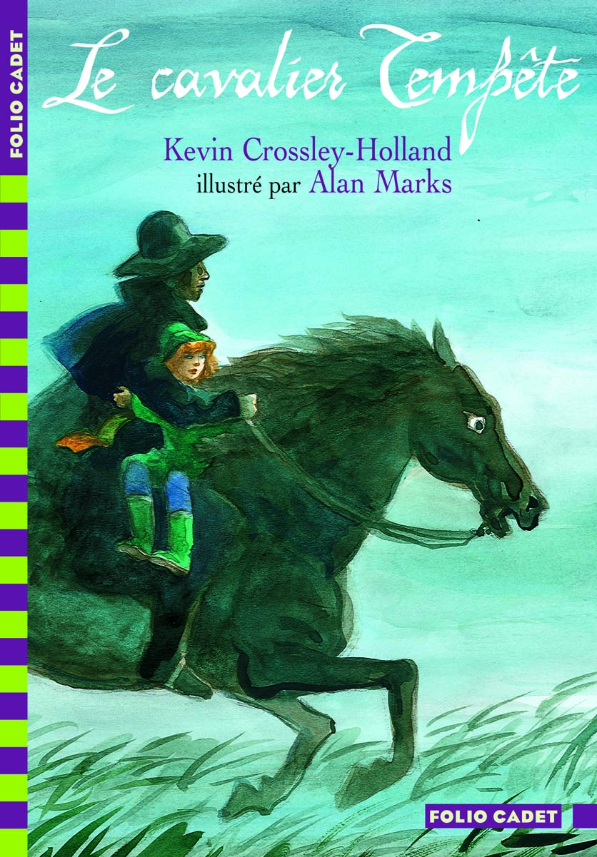 Le cavalier Tempête | Crossley-Holland, Kevin. Auteur