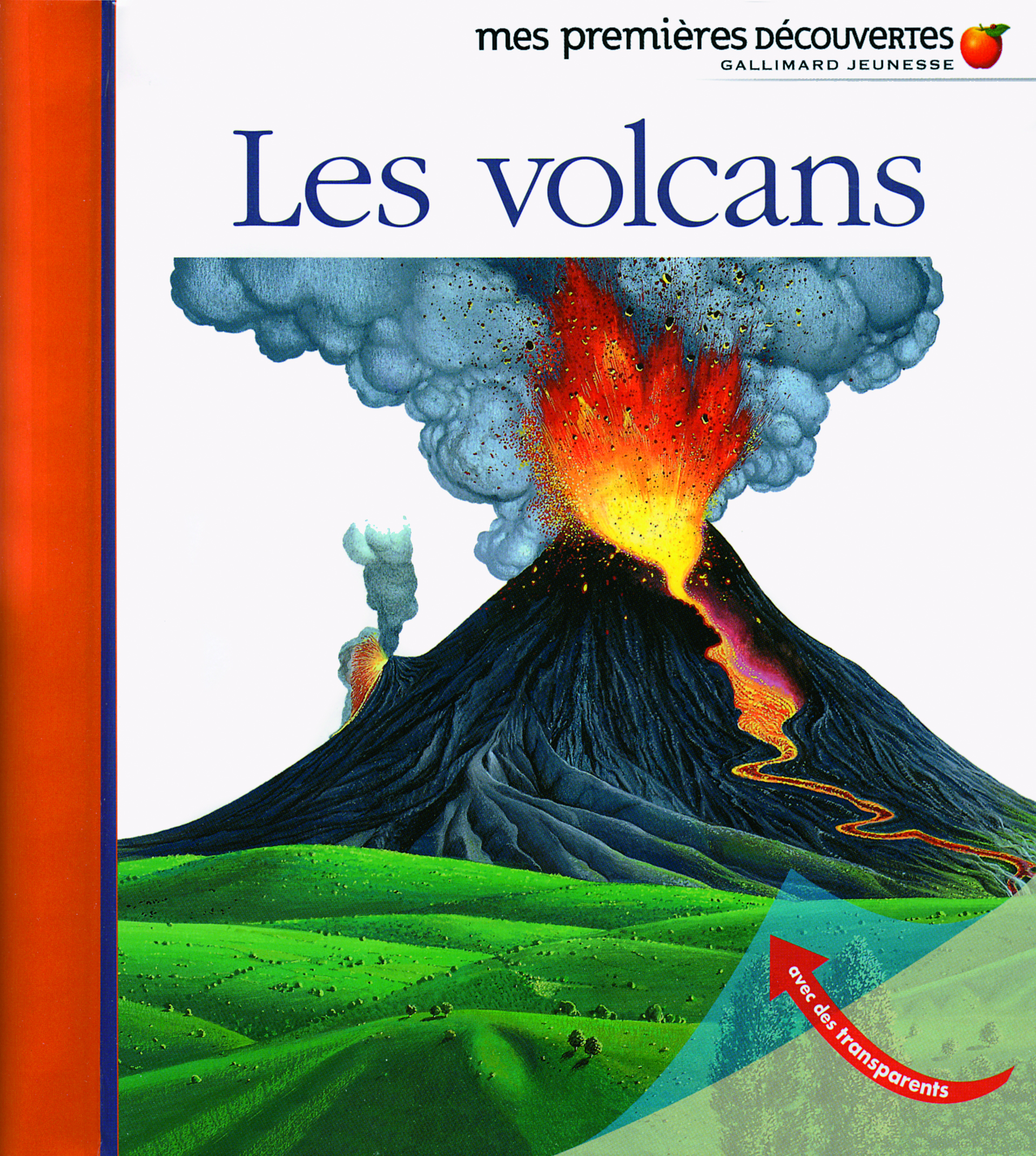 Volcans, Un volcan est-il une montagne ? - SOPHIE BORDET - PETILLON - Libr' Enfant
