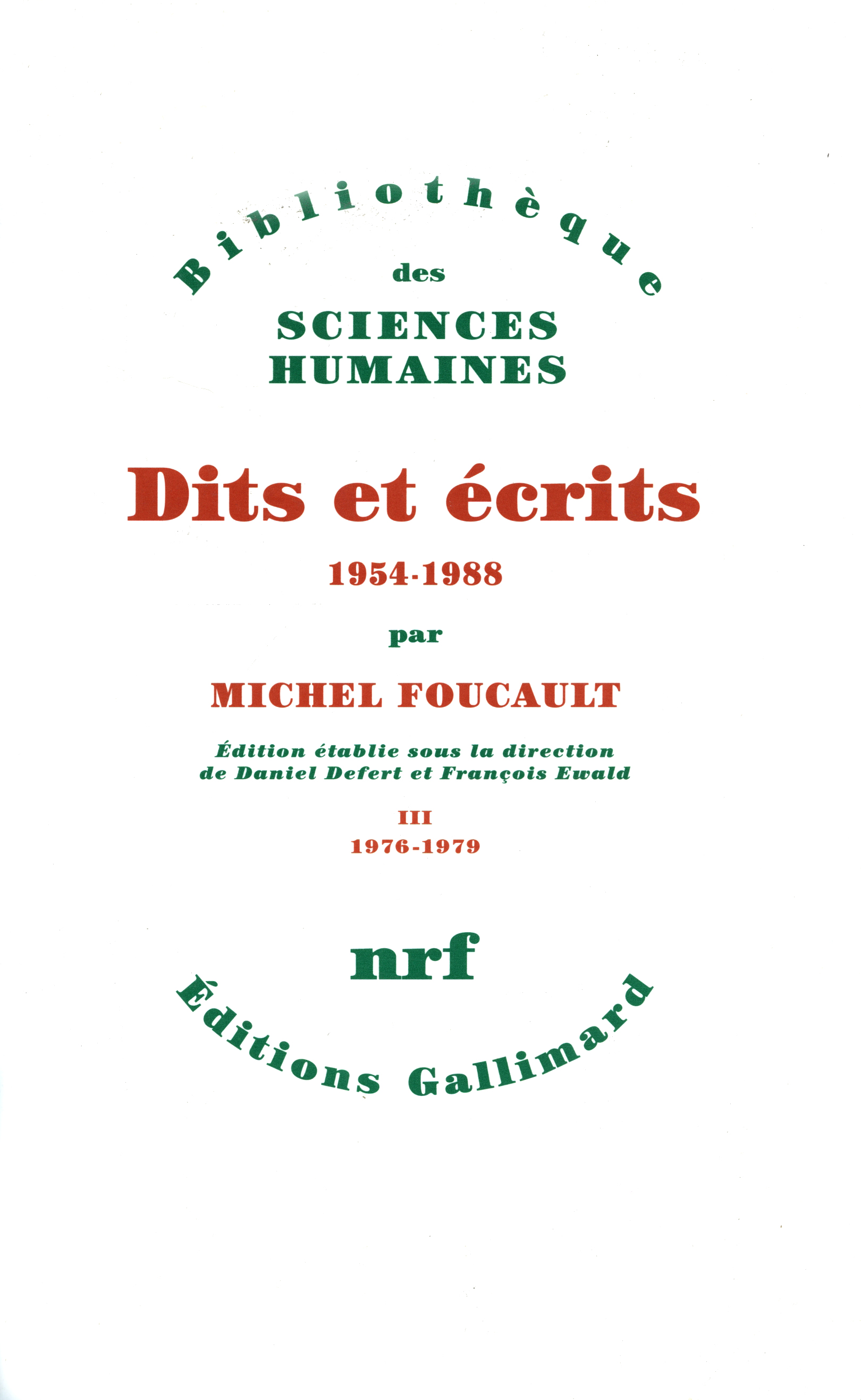 Dits et écrits IV de Michel Foucault | Gallimard