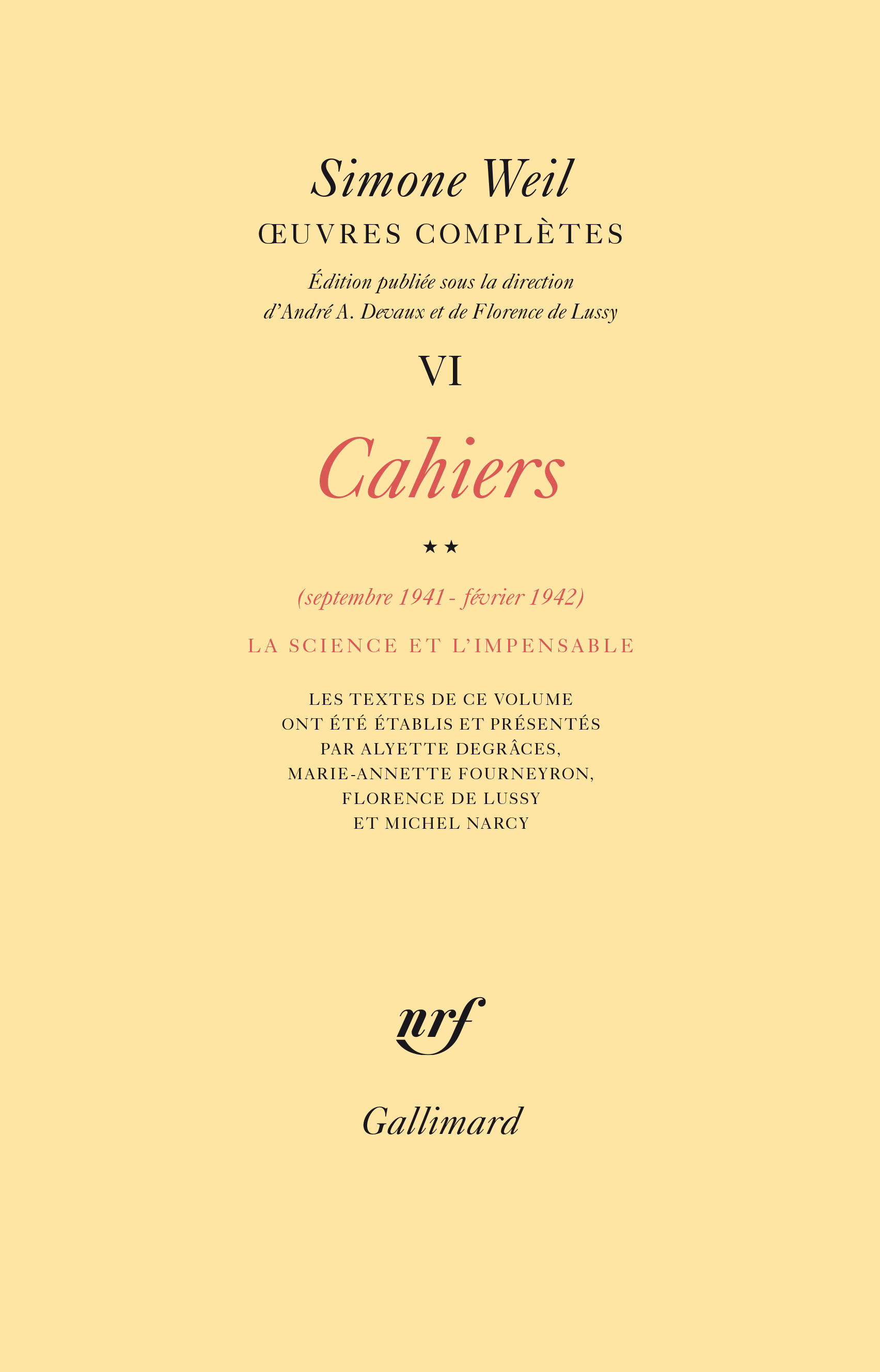 Œuvres complètes VI, 2 de Simone Weil | Gallimard Œuvres complètes VI, 2 de Simone Weil | Gallimard