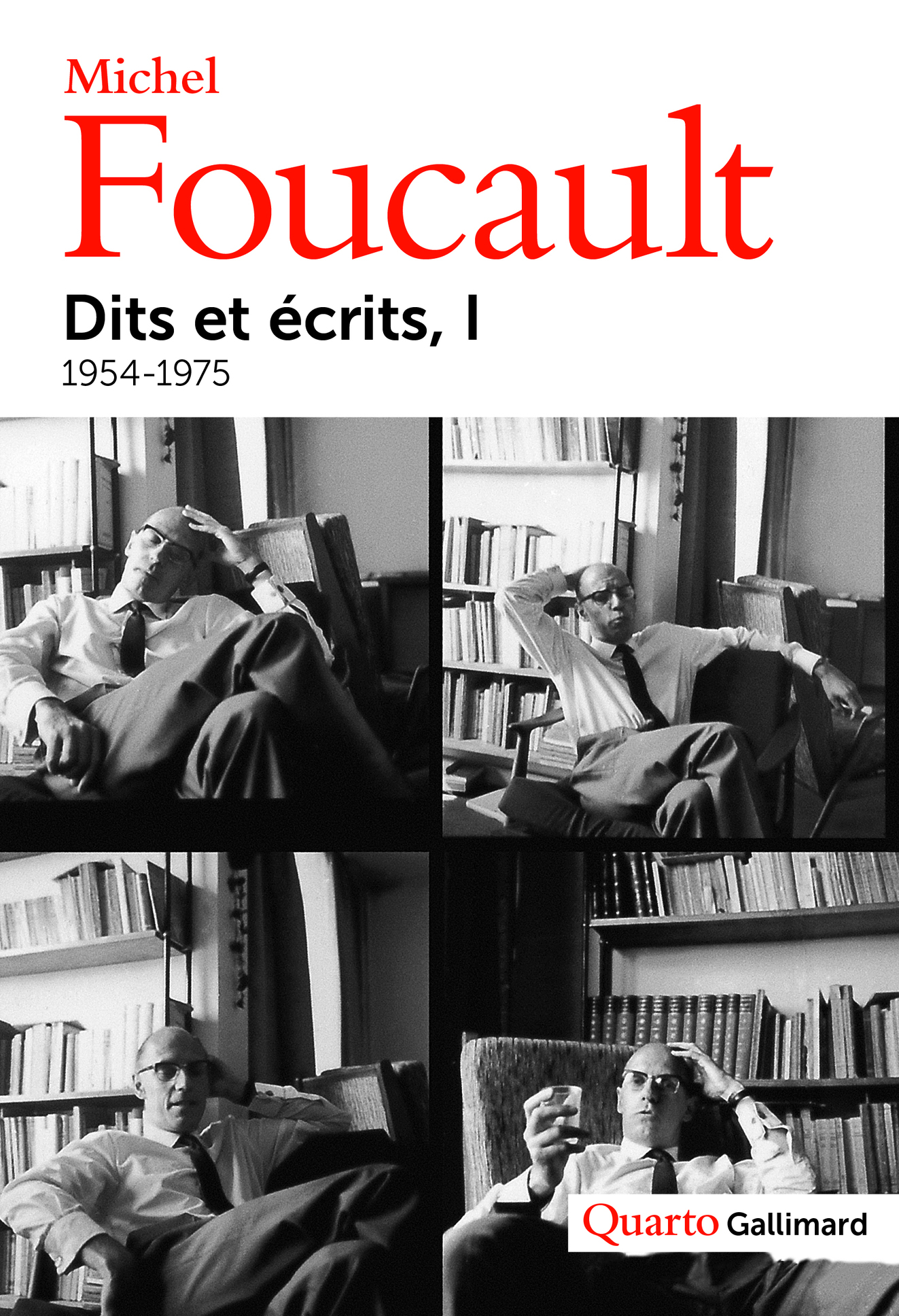 Dits et écrits I de Michel Foucault | Gallimard