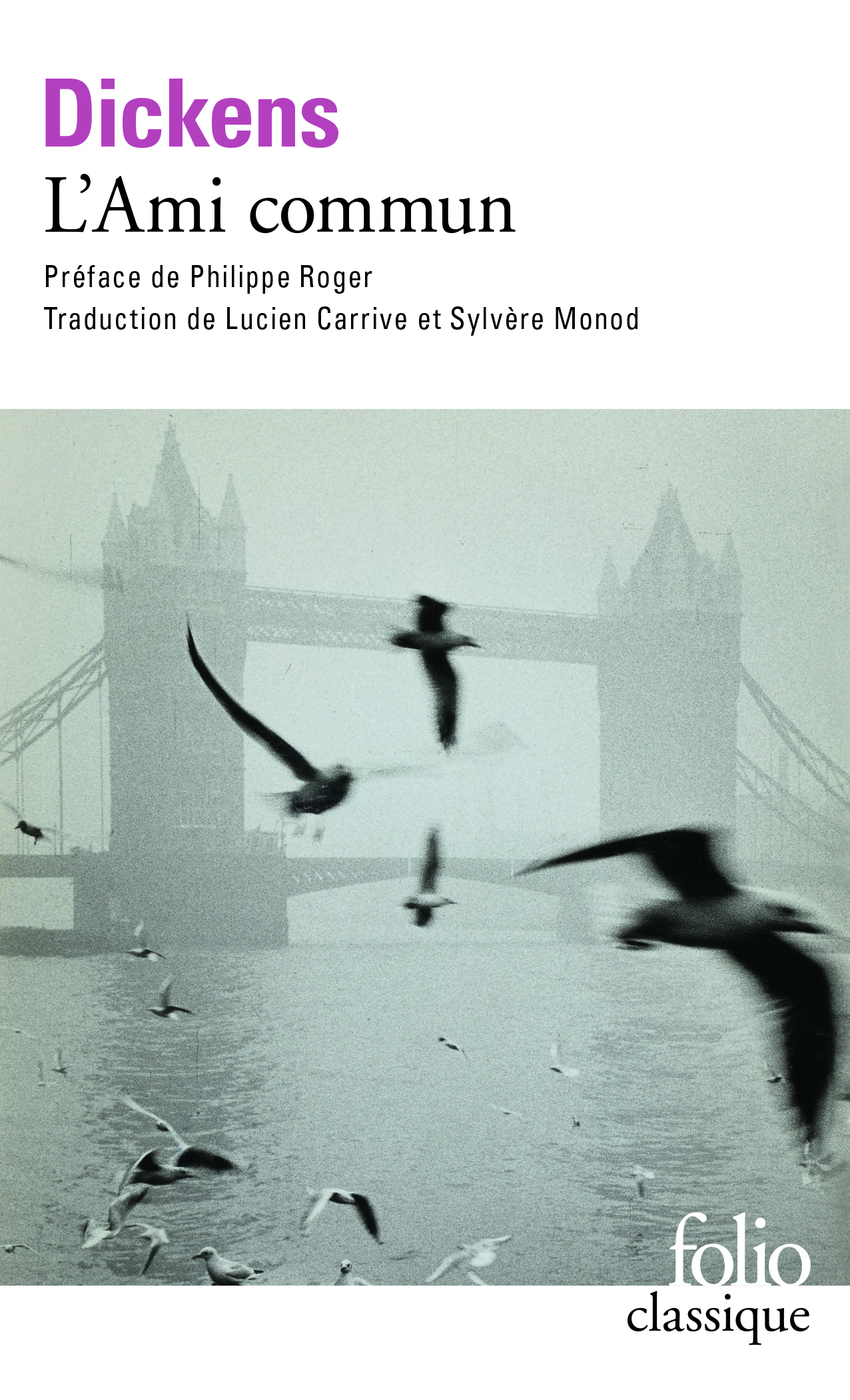 L'Ami commun de Charles Dickens | Gallimard