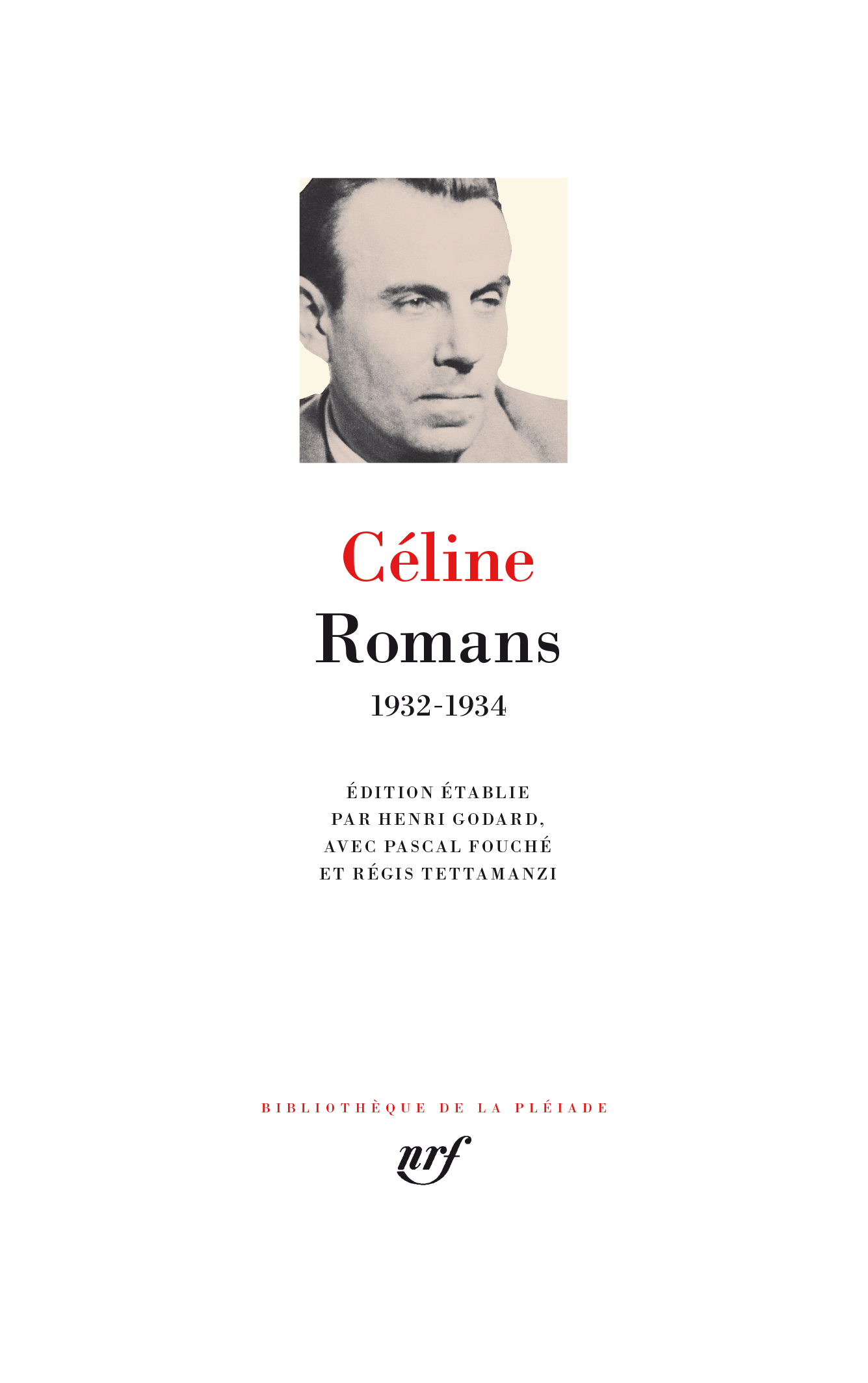 Romans de Louis-Ferdinand Céline | Gallimard