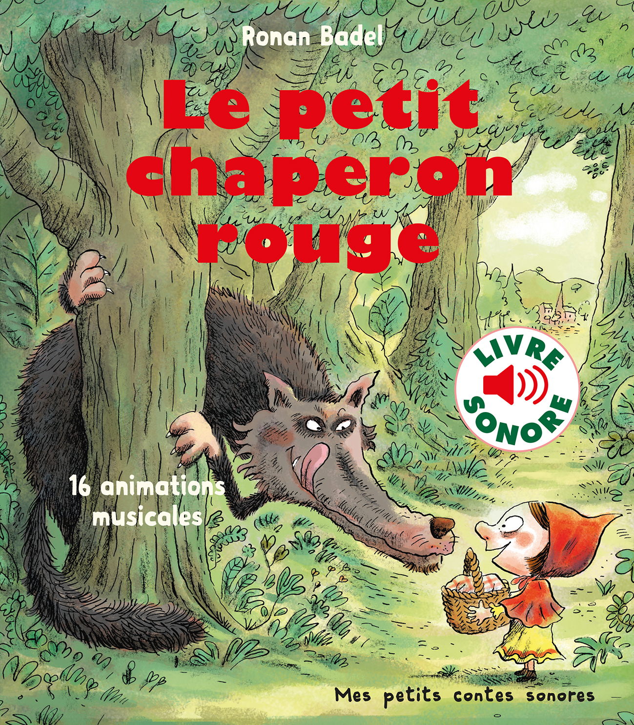 Le Petit Chaperon Rouge : mon conte sonore à toucher - Collectif