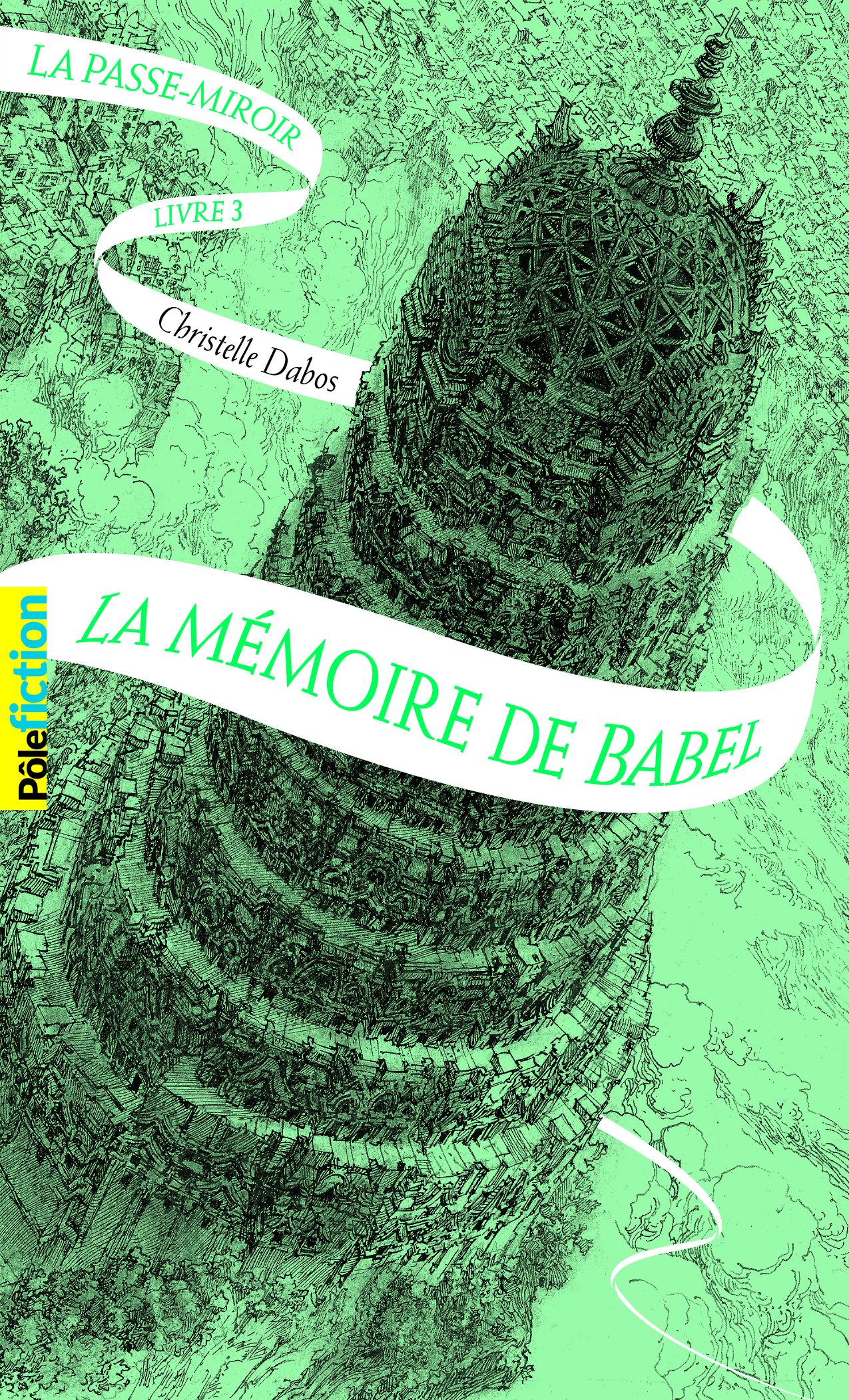 LA PASSE-MIROIR - III - LA MEMOIRE DE BABEL - FOLIO - SCIENCE FICTION -  Gargan'Mots