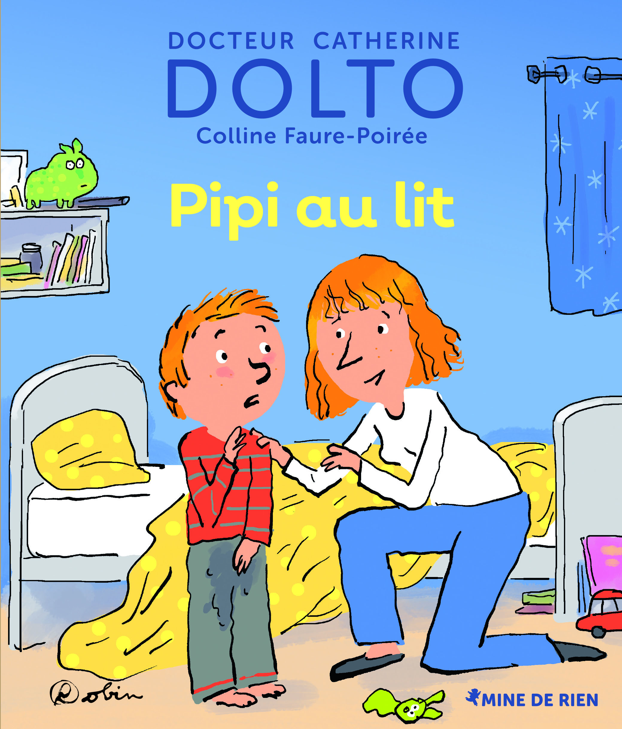 Livres illustrés Pipi au lit, Dr Catherine Dolto / Mine de rien - Giboulées